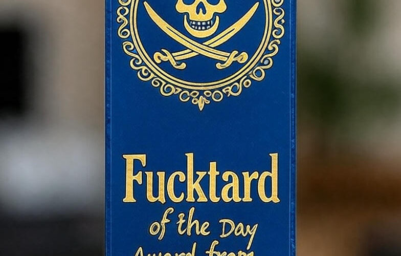 Fucktard of the Day – December 8, 2025